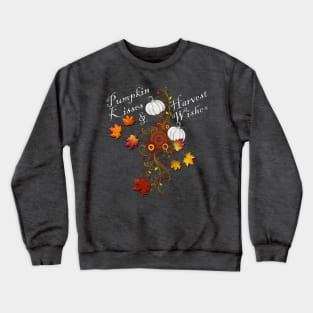 Fall Home Decor & Gifts: Quote Pumpkin Kisses & Harvest Wishes, Cute for Thanksgiving Crewneck Sweatshirt